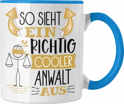 Produktbild von Trendation - Anwalt Tasse Geschenk So Sieht Ein RIchtig Cooler Anwalt Aus Geschenkidee Lustiger Spruch Geburtstag Becher Kaffeetasse (Blau)
