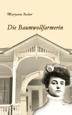 Zdjęcie produktu dla Die Baumwollfarmerin