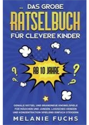 Produktbild von Das große Rätselbuch für clevere Kinder (ab 10 Jahre)
