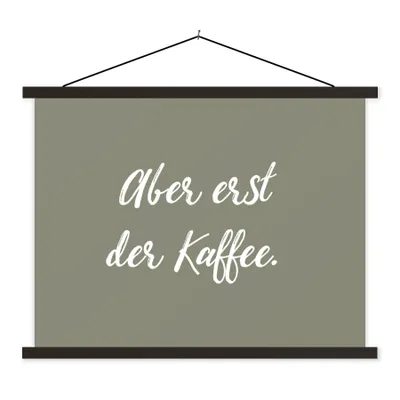 Produktbild von MuchoWow® Textilposter Sprueken - Zitate - Kaffee - Aber erst der Kaffee. 120x90 cm mit schwarzem Rahmen - Aufhänger für Poster
