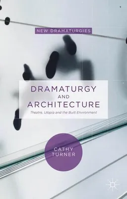 Zdjęcie produktu dla Dramaturgy and Architecture