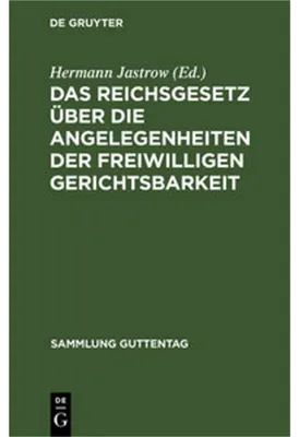Obrázok produktu pre Das Reichsgesetz über die Angelegenheiten der freiwilligen Gerichtsbarkeit