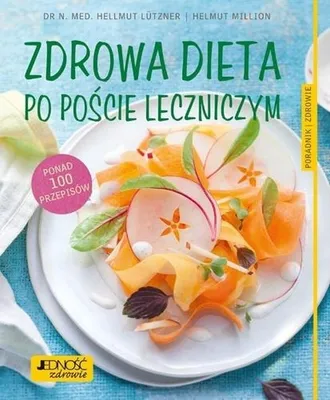 Obrázok produktu pre Zdrowa dieta - Po poście leczniczym