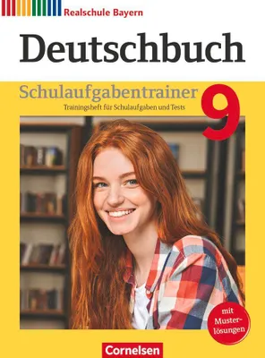 Produktbild von Deutschbuch 9. Jahrgangsstufe - Realschule Bayern - Schulaufgabentrainer mit Lösungen