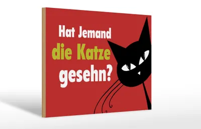Produktbild von Holzschild Spruch 30x20cm hat jemand Katze gesehn
