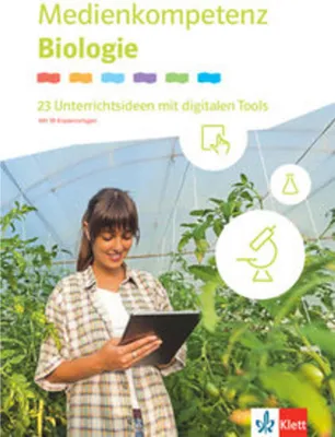 Obrázek produktu pro Mediální kompetence v biologii. 23 nápadů na výuku s digitálními nástroji 5.-10. třída