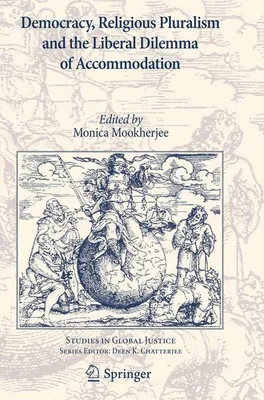 Obrázek produktu pro Democracy, Religious Pluralism and the Liberal Dilemma of Accommodation