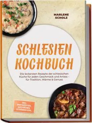 Immagine prodotto di Schlesien Kochbuch: Die leckersten Rezepte der schlesischen Küche für jeden Geschmack und Anlass - für Tradition, Wärme & Genuss - inkl. Brotrezepten, Aufstrichen, Getränken uvm.