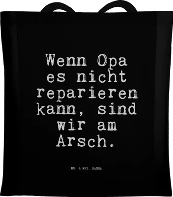 Produktbild von Mr. & Mrs. Panda Tote Bag Wenn Opa es nicht... - Schwarz - Geschenk, Schultasche, Spruch Sprüche Weisheiten Zitate Lustig Weisheit Worte, Tasche, Büchertasche, Großeltern