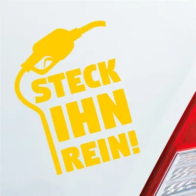 Produktbild von Auto Aufkleber Steck ihn rein ! Tanken Tanke Gas Car 10x13 cm Gelb Sticker Heckscheibenaufkleber