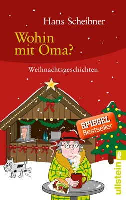 Produktbild von Scheibner, H: Wohin mit Oma?