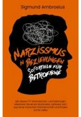 Produktbild von Narzissmus in Beziehungen - Soforthilfe für Betroffene
