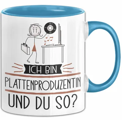 Produktbild von Plattenproduzentin Tasse Geschenk Ich Bin Plattenproduzentin Und Du So Geschenkidee Lustiger Spruch Becher (Blau)