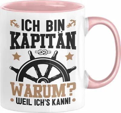 Produktbild von Segler Tasse Geschenk Kapitän Segelboot Anker Matrose Seemann Geschenkidee Navigation Kompass Ich Bin Der Kapitän Warum Wei Ich Es Kann (Rosa)
