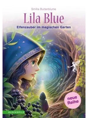 Produktbild von Lila Blue Kinderbuch: Magisches Abenteuer über Selbstvertrauen und Freundschaft