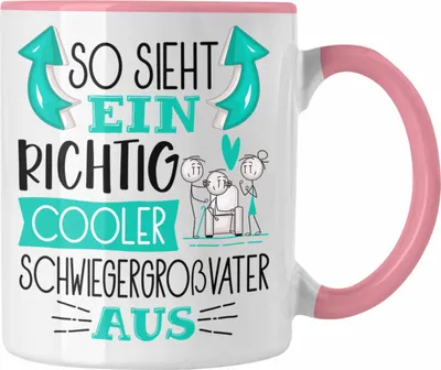 Produktbild von Trendation - So Sieht Ein Richtig Cooler Schwiegergroßvater Aus Geschenk Tasse Lustiger Spruch Geschenkidee (Rosa)
