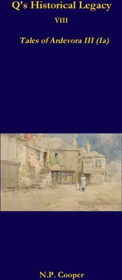 Produktbild von Q's Historical Legacy - 8 - Tales of Ardevora III (Ia)