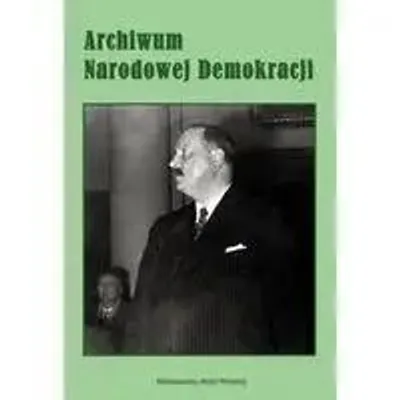 Produktbild von Archiwum Narodowej Demokracji Tom 2