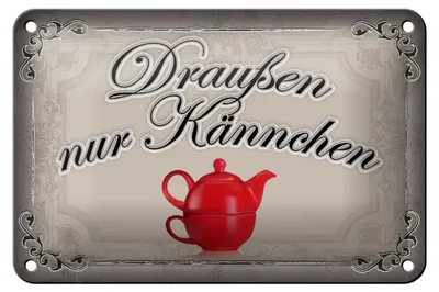 Produktbild von Blechschild Spruch 18x12cm Kaffee draußen nur Kännchen