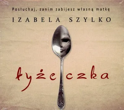 Image de Łyżeczka - Izabela Szylko (Buch auf Polnisch)