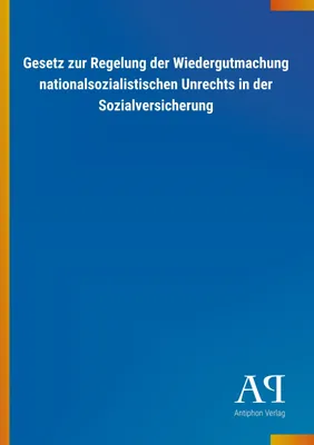 Produktbild von Gesetz zur Regelung der Wiedergutmachung nationalsozialistischen Unrechts in der Sozialversicherung