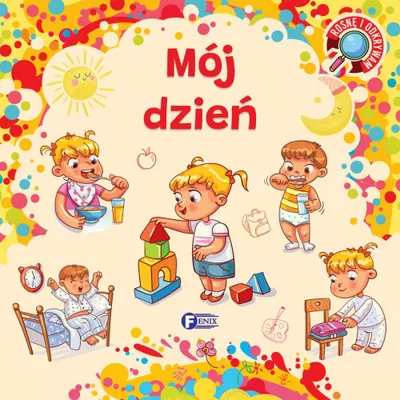 Produktbild von Mój dzień. Książka dla dzieci Rosnę i odkrywam