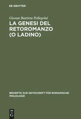 Produktbild von La genesi del retoromanzo (o ladino)