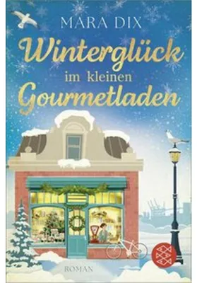 Obrázek produktu pro Winterglück im kleinen Gourmetladen