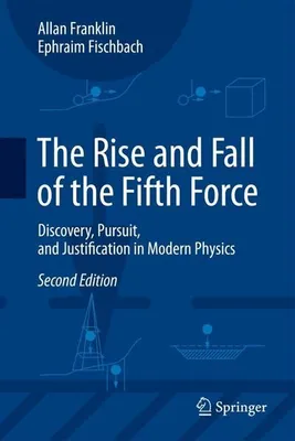 Image de The Rise and Fall of the Fifth Force