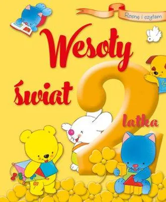 Obrázok produktu pre Rosnę i czytam Wesoły świat 2-latka - Opracowanie Zbiorowe (Für Kinder: Lernen und Spaß auf Polnisch)