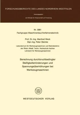 Obrázok produktu pre Berechnung durchbruchbedingter Steifigkeitsminderungen und Spannungsüberhöhungen bei Werkzeugmaschinen