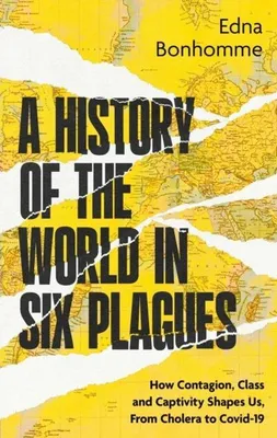 Image de A History of the World in Six Plagues