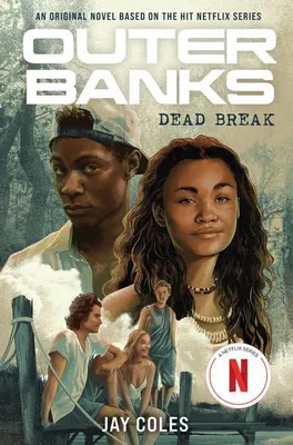 Produktbild von Outer Banks: Totes Loch – Das offizielle Buch zum spannenden YA-Krimi der Netflix-Hitserie