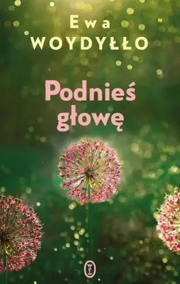 Obrázok produktu pre "Vzoprite sa – Ewa Woydyłłová."