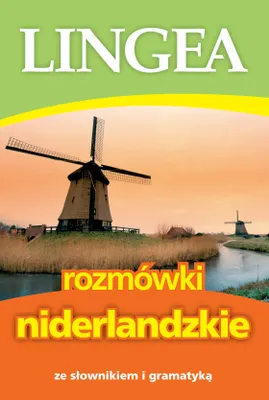 Zdjęcie produktu dla Rozmówki niderlandzkie - ze słownikiem i gramatyką, wydanie 5