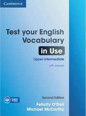Produktbild von Test Your English Vocabulary in Use. Upper-intermediate. Second Edition with answers