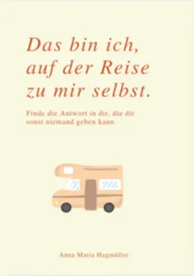 Produktbild von Das Bin Ich, Auf Der Reise Zu Mir Selbst