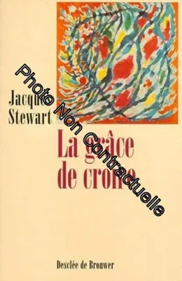 Image de La Grâce De Croire