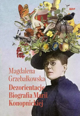 Image de Dezorientacje. Biografia Konopnickiej