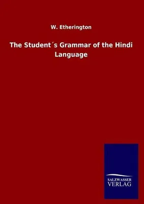 Productafbeelding van The Student´s Grammar of the Hindi Language
