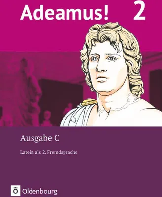 Produktbild von Adeamus! - Ausgabe C Band 2 - Texte, Übungen, Begleitgrammatik