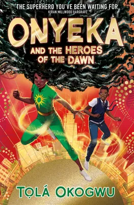 Produktbild von Onyeka and the Heroes of the Dawn