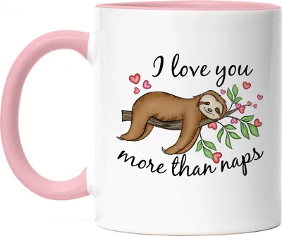 Produktbild von I Love You More Than Naps Tasse Rosa Faultier Ich Liebe Dich Geschenkidee Paar Couple Freundin Freund Valentinstag