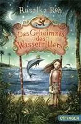 Produktbild von Reh, R: Geheimnis des Wasserritters