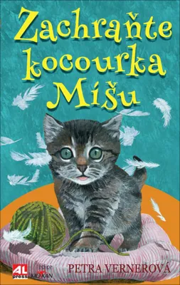 Zdjęcie produktu dla Zachraňte kocourka Míšu | Petra Klůfová