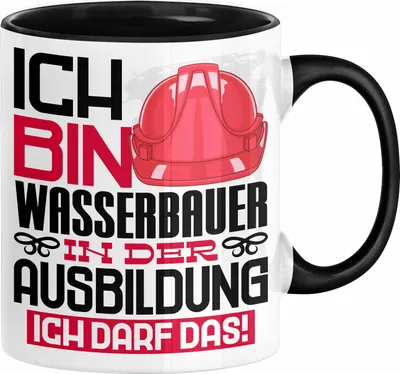 Produktbild von Wasserbauer Ausbildung Tasse Geschenk Ich Bin Wasserbauer In Der Ausbildung Ich Darf Das Geschenkidee Spruch (Schwarz)