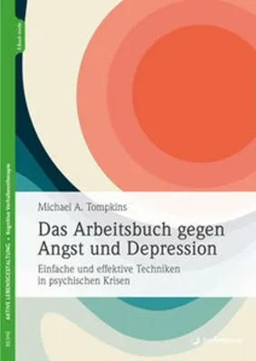 Image de Das Arbeitsbuch gegen Angst und Depression