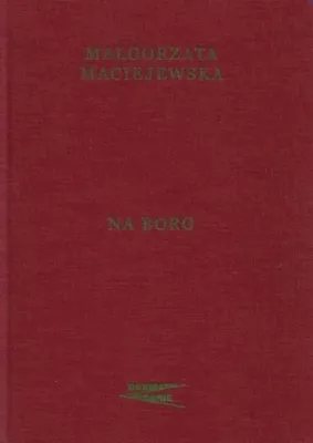 Image de Na borg - Małgorzata Maciejewska