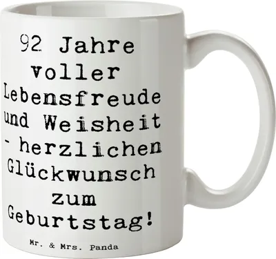Produktbild von Mr. & Mrs. Panda Trinkbecher Spruch 92. Geburtstag - Weiß - Geschenk, Kaffeebecher, 92 Jahre, Kaffeepott, Kaffeetasse, Happy Birthday, Tasse, personalisierte Geschenke