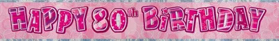 Produktbild von Geburtstags-Deko Banner zum 80. Geburtstag, pink, Folie, 274x13 cm